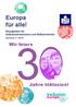 Europa für alle! Wir feiern. Jahre Inklusion! Neuigkeiten für Selbstvertreterinnen und Selbstvertreter. Nummer 3 / 2018