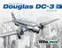 Douglas DC-3. Bauen Sie die.   MASSSTAB 1:32