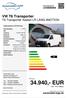 34.940,- EUR inkl. 19 % Mwst. VW T6 Transporter T6 Transporter Kasten LR LANG 4MOTION. automobile-lopp.de. Preis: