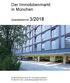 Der Immobilienmarkt in München 3/2018. Quartalsbericht. Gutachterausschuss für Grundstückswerte im Bereich der Landeshauptstadt München