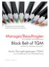 Black Belt of TQM. Manager/Beauftragter. Sechs Übungsfragebogen TQM5. Steinbeis-Hochschule Berlin Institut für Business Excellence
