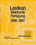 Lexikon. Elektronik Fertigung LEUZE EUGEN G. Dr. Rolf Biedorf 1. Auflage (als eigenständiges Buch) D Bad Saulgau