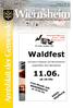 Waldfest ab 16 Uhr. auf dem Festplatz am Vereinsheim gegenüber dem Sportplatz 40 JAHRE GRABBA-TAKT. Woche 21 Freitag, 27.