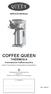 SERVICE MANUAL COFFEE QUEEN. THERMOS A Automatische Kaffeemaschine. Brüht in Thermoskanne mit automatischer Wasserfüllung