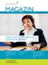 Magazin des Sozialfonds, Pensionskasse in Liechtenstein Juni Integriertes Case Management: Partnerschaft erweitert Seiten 4 / 5