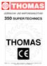 THOMAS 350 SUPER TECHNICS GEBRAUCHS- UND WARTUNGSANLEITUNG