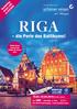 RIGA. die Perle des Baltikums! (FR-MO, Ostern) ab/bis LINZ DIREKTFLUG. ab 599*,- statt 649,- p. Pers.
