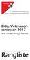 VV EASV. Veteranenvereinigung Eidg. Armbrustschützenverband. Eidg. Veteranenschiessen. 7./8. Juli, Brestenegg-Ettiswil. Rangliste