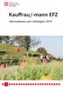 Kauffrau/-mann EFZ. Informationen zum Lehrbeginn 2019