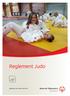 Reglement Judo. Reglement Judo, Version März Switzerland
