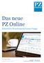 Das neue PZ Online VDZ. Erleichterte Benutzung und neues Design. Schnelleinstieg. Ein Service des. Verband Deutscher Zeitschri4enverleger