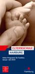 ELTERNSCHULE HARBURG Volles Programm für Familien. Januar Juli 2019