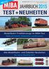 JAHRBUCH 2015 TEST + NEUHEITEN. 192 Seiten. Modellbahn-Triebfahrzeuge im MIBA-Test Optik und Technik Maßtabellen und Messwerte.