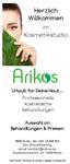 Arik s. Urlaub für Deine Haut... Professionelle kosmetische Behandlungen. Auswahl an Behandlungen & Preisen