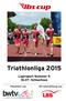 Triathlonliga Ligareport Nummer Schluchsee