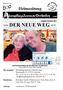Heimzeitung. Ausgabe Sommer 2014 NEUE WEG << Seniorennachmittag auf dem Wormser Backfischfest Frau Scherf und Herr Alfons Hannig
