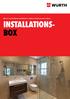 Wasser- und Heizkörperinstallationen einfach, schnell und sicher mit der INSTALLATIONS- BOX INSTALLATIONSBOX 1