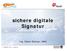 sichere digitale Signatur