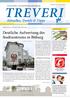 Treveri. Deutliche Aufwertung des Stadtzentrums in Bitburg. Aktuelles, Trends & Tipps. Ausgabe Nr. 1 März 2013 Das Kunden- und mietermagazin der gbt