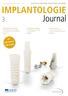 IMPLANTOLOGIE. Journal. inkl. CME-Webinar CME-Artikel. Zeitschrift für Implantologie, Parodontologie und Prothetik