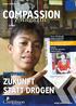 COMPASSION ZUKUNFT STATT DROGEN. Magazin PHILIPPINEN. Neue Strategie Compassion organisiert die Patenschaften neu