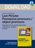DOWNLOAD. Last Minute: Possessive pronouns / object pronouns. Materialien für die schnelle Unterrichtsvorbereitung. 5. Klasse