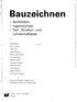 Bauzeichnen. von. Mit vielen Beispielen, Aufgaben und sahireichen mehrfarbigen Abbildungen. Holland + Josenhans Verlag Stuttgart