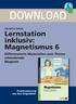 DOWNLOAD. Lernstation inklusiv: Magnetismus 6. Differenzierte Materialien zum Thema schwebende Magnete