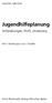Joachim Merchel. Jugendhilfeplanung. Anforderungen, Profil, Umsetzung. Mit 5 Abbildungen und 2 Tabellen. Ernst Reinhardt Verlag München Basel