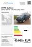 40.960,- EUR MwSt. ausweisbar. VW T6 Multivan 2.0TDi Special LED,Navi,SHZ,7Sitze. Preis: