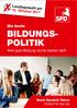 Landtagswahl am 15. Oktober Die beste BILDUNGS- POLITIK. Weil gute Bildung nichts kosten darf! Grant Hendrik Tonne Einfach für Sie da!