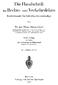 Die Handschrift. Rechtskunde fur Schriftsachverstandige. Von. Dr. jur. Hans Schneickert