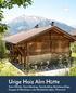 Urige Hoiz Alm Hütte. Team Offsites, Team Meetings, Teambuilding, Betriebsausflüge, Gruppen & Workshops in den Kitzbüheler Alpen, Österreich