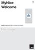 MyNice Welcome MyNice Welcome app to control your home
