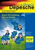 Depesche FDP. Baden-Württemberg kann es besser. Das FDP Mitgliedermagazin für die Region Heilbronn-Franken. Die FDP-Kandidaten für unsere Region!