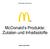 McDonald s Österreich. McDonald s Produkte: Zutaten und Inhaltsstoffe