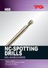 NC-SPOTTING DRILLS HSS NC-ANBOHRER. - HSS(8% COBALT) Centering and Chamfering of Holes. Being the best through innovation