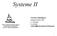 Systeme II. Christian Schindelhauer Sommersemester Vorlesung