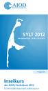 SYLT 2012 Westerland/Sylt Programm. Inselkurs der AIOD, Herbstkurs 2012 Extremitätentrauma/Kindertrauma
