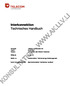 Interkonnektion Technisches Handbuch Verfasser Telecom Liechtenstein AG Datum: Version: V1.1 (ersetzt alle früheren Versionen) Gültig ab: G