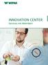 Innovation Center. Services mit MehrWert