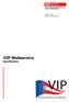 VIP Webservice Spezifikation. Version 1.04 Wien, 28. April 2016