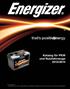 2013 Energizer Energizer and other marks, including graphics, are trademarks of Energizer and are used under license by Johnson Controls,