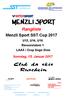 Rangliste. Menzli Sport SST Cup U12, U14, U16 Riesenslalom 1 LAAX / Crap Sogn Gion. Sonntag, 15. Januar 2017
