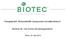 Fachgespräch Biokunststoffe Lösung eines Umweltproblems? Bündnis 90 / Die Grünen Bundestagsfraktion. Berlin, 22. Mai 2015