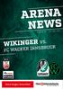 ARENA NEWS WIKINGER VS. FC WACKER INNSBRUCK. Keine Sorgen Arena Ried RUNDE / 08 /2017