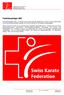 Funktionsträger SKF. Schweizerischer Karate-Verband Fédération Suisse de Karaté Federazione Svizzera di Karate. Tel.