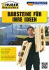 BAUSTEINE FÜR IHRE IDEEN