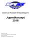 Jugendkonzept American Fooball Verband Bayern. München, Erarbeitet und genehmigt durch den Jugendverbandstag