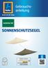 Gebrauchsanleitung. Da bin ich mir sicher. SONNENSCHUTZSEGEL. Anwenderfreundliche Anleitung ID: #05006